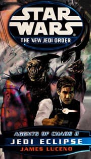 Cover of Star Wars - The New Jedi Order - Agents of Chaos II - Jedi Eclipse