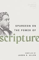 Cover of Spurgeon on the Power of Scripture