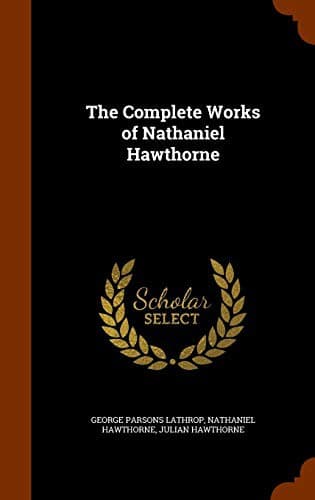 Cover of Complete Works of Nathaniel Hawthorne