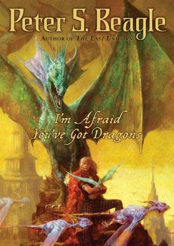 Cover of I'm Afraid You've Got Dragons