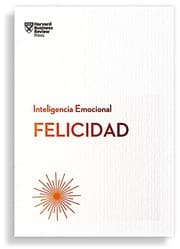 Cover of Felicidad. Serie Inteligencia Emocional HBR