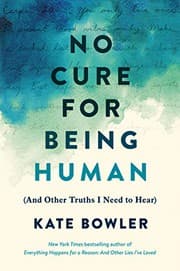 Cover of No Cure for Being Human