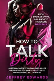 Cover of HOW TO TALK DIRTY