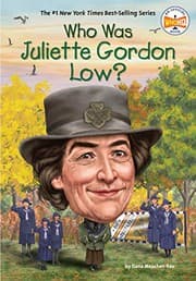 Cover of Who Was Juliette Gordon Low?