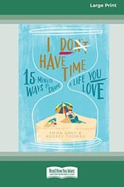 Cover of I Don't Have Time