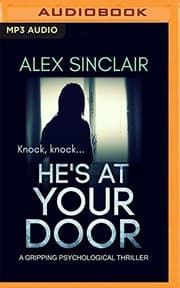 Cover of He's at Your Door