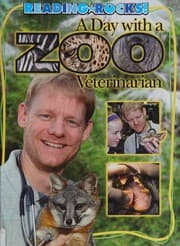 Cover of A day with a zoo veterinarian