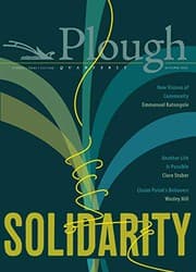 Cover of Plough Quarterly No. 25 – Solidarity