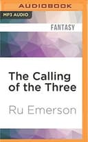 Cover of Calling of the Three, The