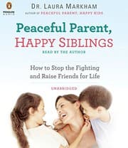 Cover of Peaceful Parent, Happy Siblings