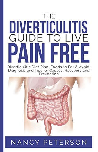 Cover of The Diverticulitis Guide to Live Pain Free
