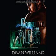 Cover of Connected to the Plug
