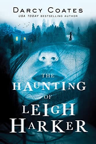 Cover of The Haunting of Leigh Harker