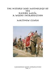 Cover of The History and Mythology of the Kumbh Melā