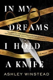 Cover of In My Dreams I Hold a Knife