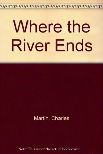 Cover of Where the River Ends
