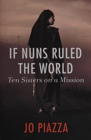 Cover of If nuns ruled the world