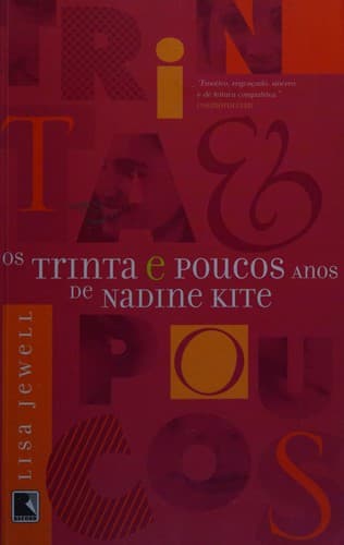 Cover of Os trinta e poucos anos de Nadine Kite