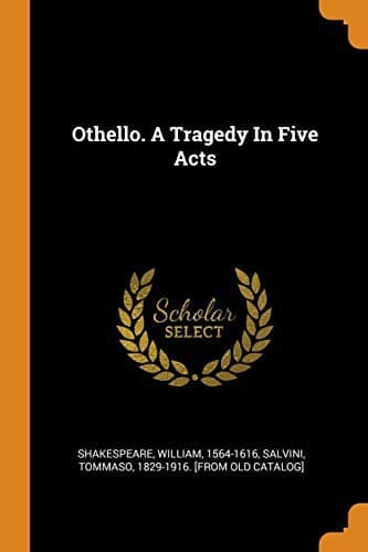 Cover of Othello. A Tragedy In Five Acts