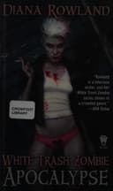 Cover of White trash zombie apocalypse