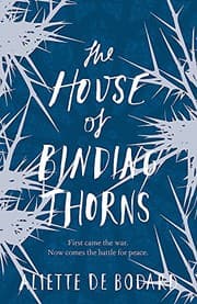 Cover of The House of Binding Thorns