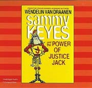 Cover of Sammy Keyes and the Power of Justice Jack