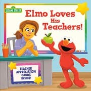Cover of Elmo Loves His Teachers!