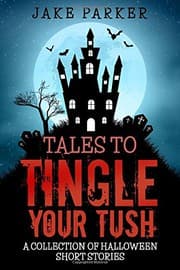 Cover of Tales to Tingle Your Tush