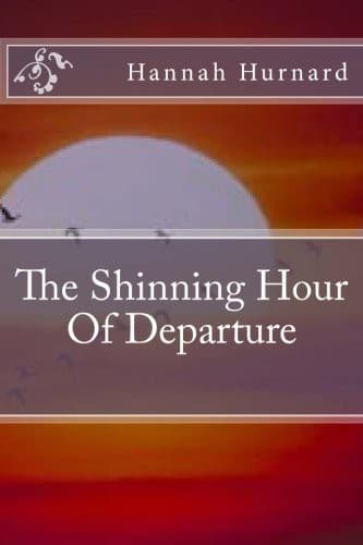 Cover of The Shinning Hour Of Departure