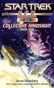Cover of Star Trek S.C.E. - Collective Hindsight, Book Two