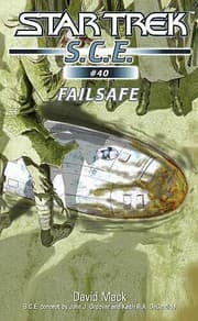 Cover of Star Trek S.C.E. - Failsafe