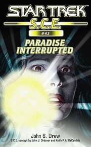 Cover of Star Trek S.C.E. - Paradise Interrupted