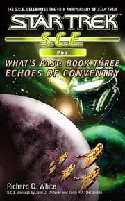 Cover of Star Trek S.C.E. - What's Past - Echoes of Coventry