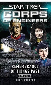 Cover of Star Trek Corps of Engineers - Remembrance of Things Past, Book 1