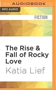 Cover of Rise & Fall of Rocky Love, The