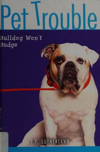 Cover of Bulldog Won't Budge
