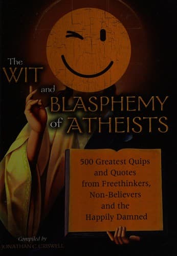 Cover of Wit and Blasphemy of Atheists