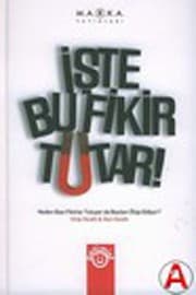 Cover of Iste Bu Fikir Tutar!
