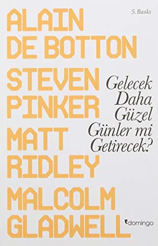 Cover of Gelecek Daha Güzel Günler mi Getirecek?