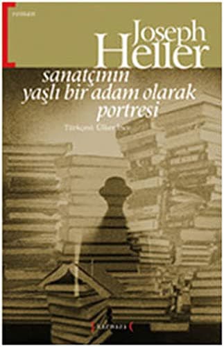Cover of Sanatcinin Yasli Bir Adam Olarak Portresi