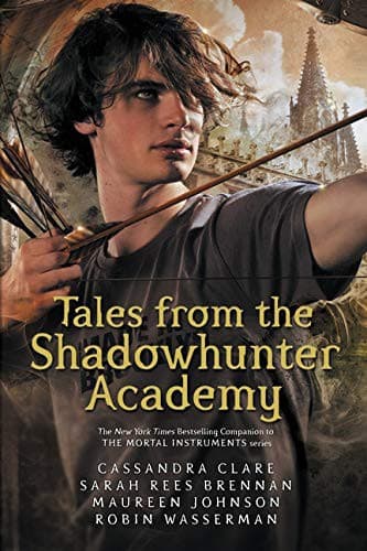 Cover of Tales from The Shadowhunter Academy