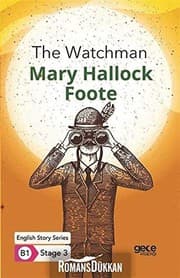 Cover of The Watchman/ Ingilizce Hikayeler B1 Stage3