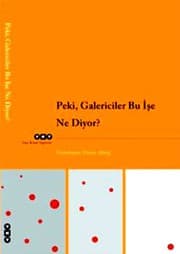 Cover of Peki, Galericiler Bu Ise Ne Diyor?