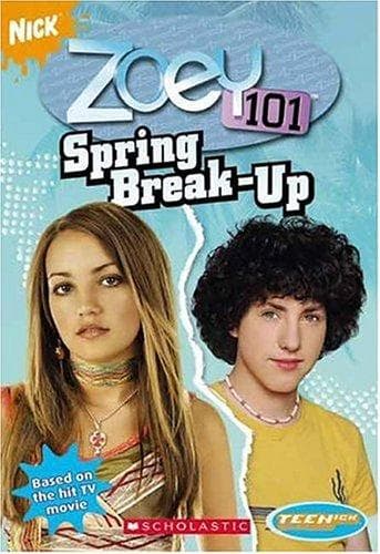 Cover of Spring Break-Up (Zoey 101 #6)