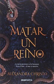 Cover of Matar a un reino