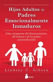 Cover of Hijos adultos de padres emocionalmente inmaduros