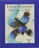 Cover of Olor a rosas invisibles