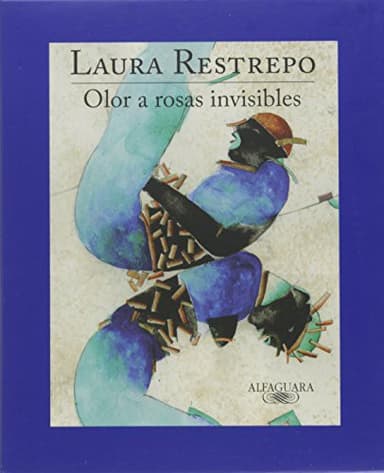 Cover of Olor a rosas invisibles