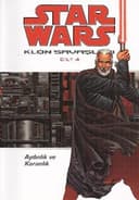 Cover of Star Wars Klon Savaslari Cilt 4 - Aydinlik ve Karanlik