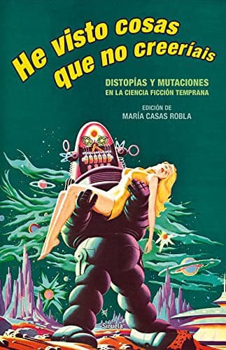 Cover of He Visto Cosas Que No Creeríais